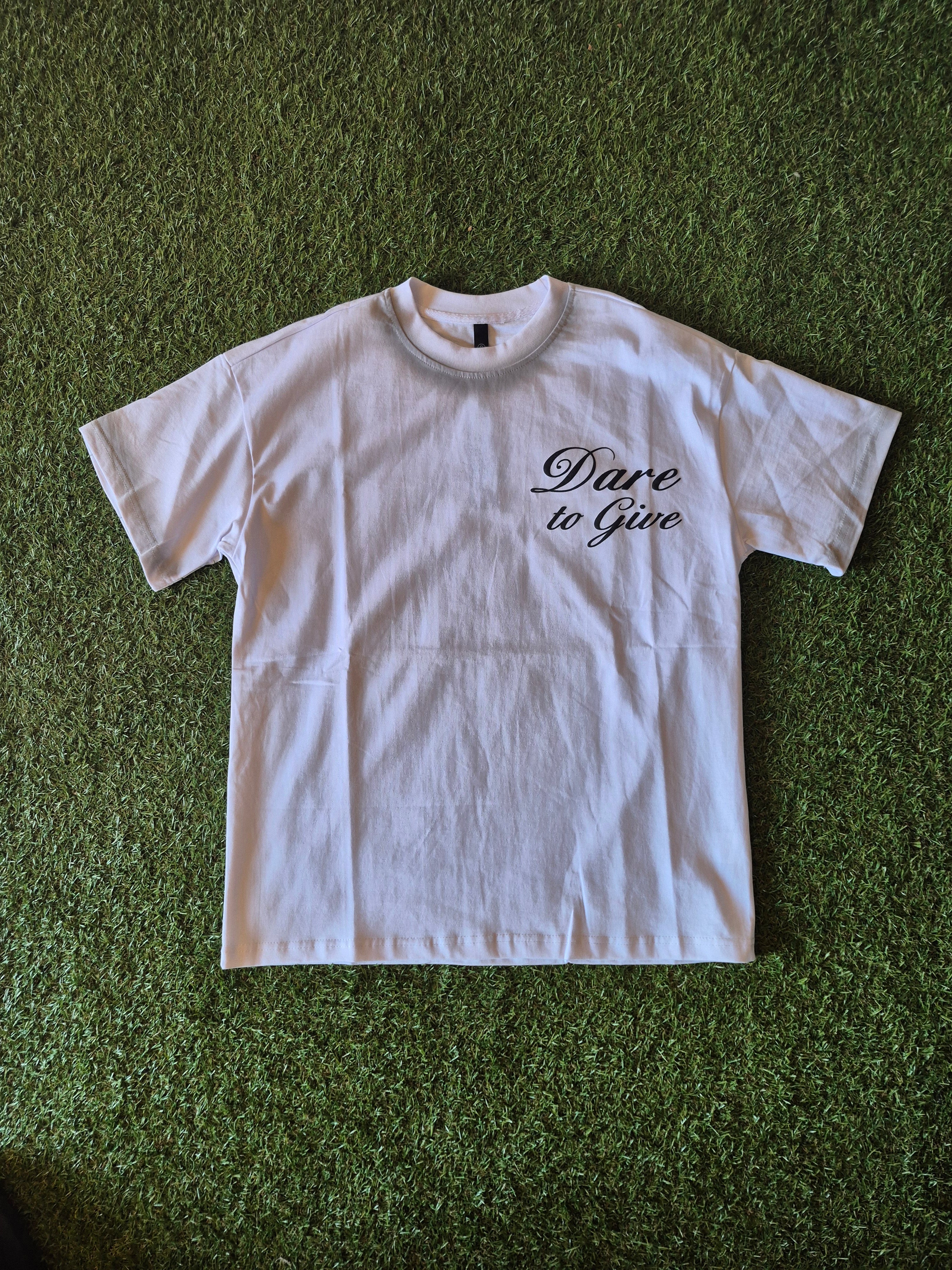 T-Shirt Dare To Give