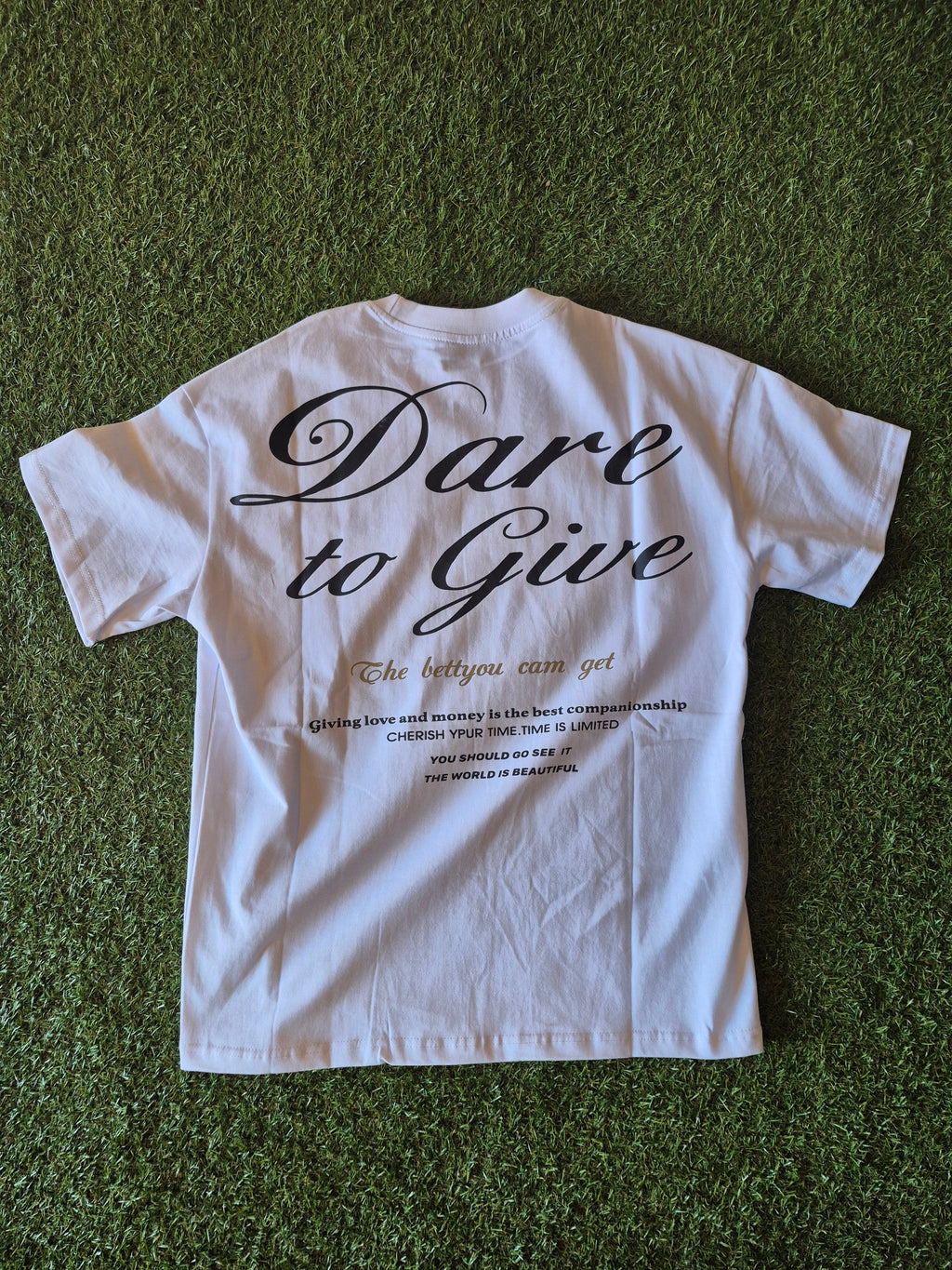 T-Shirt Dare To Give